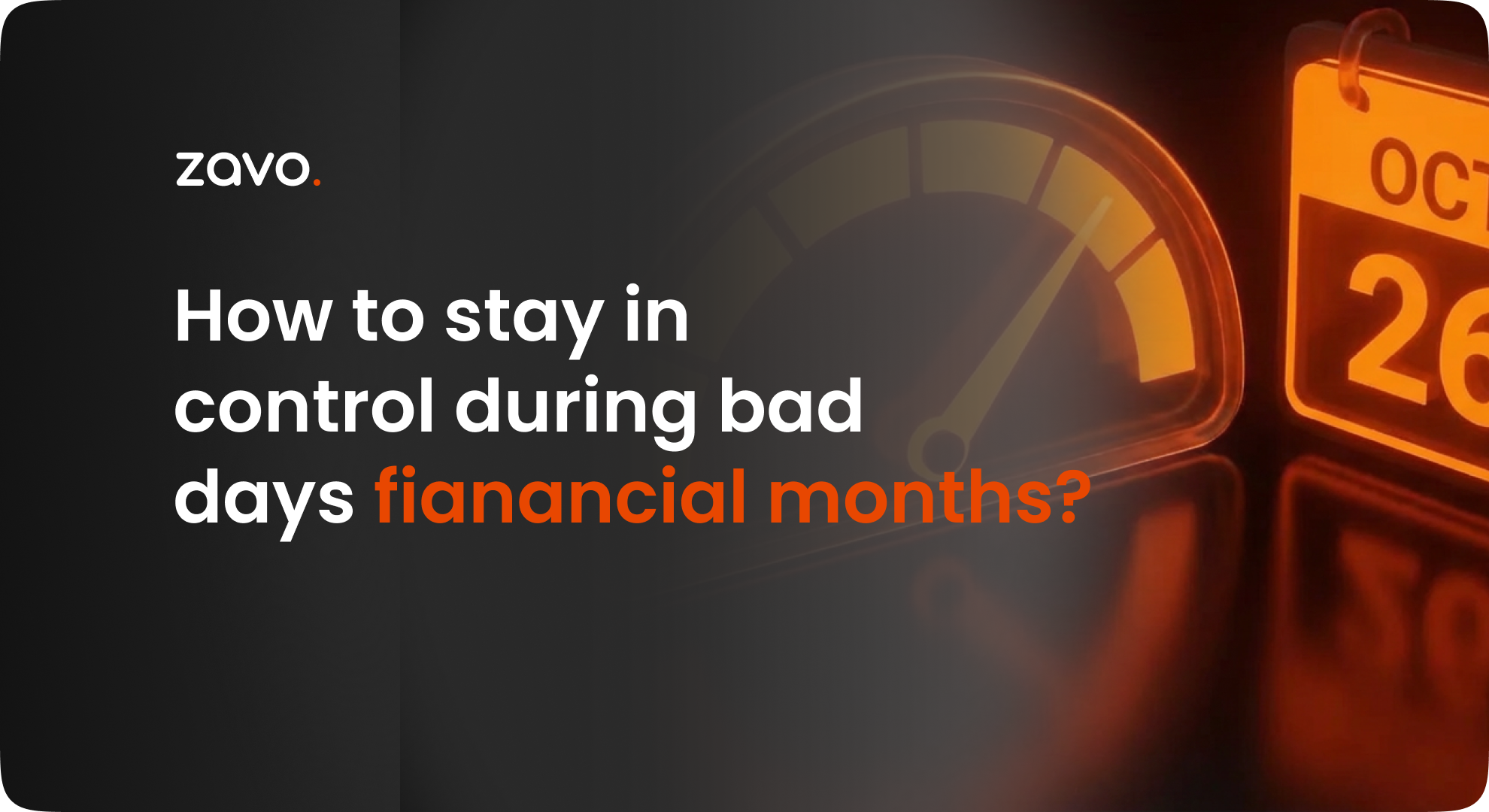 How to Stay in Control During Bad Financial Months