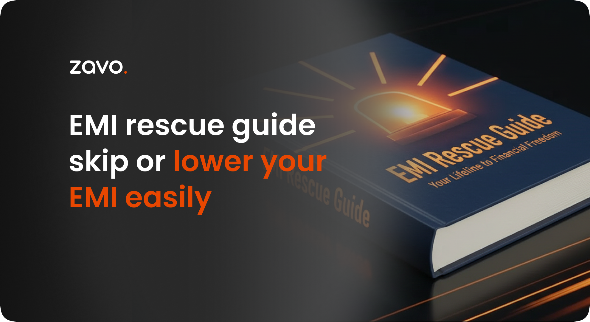 EMI Rescue Guide: Skip or Lower Your EMI Easily