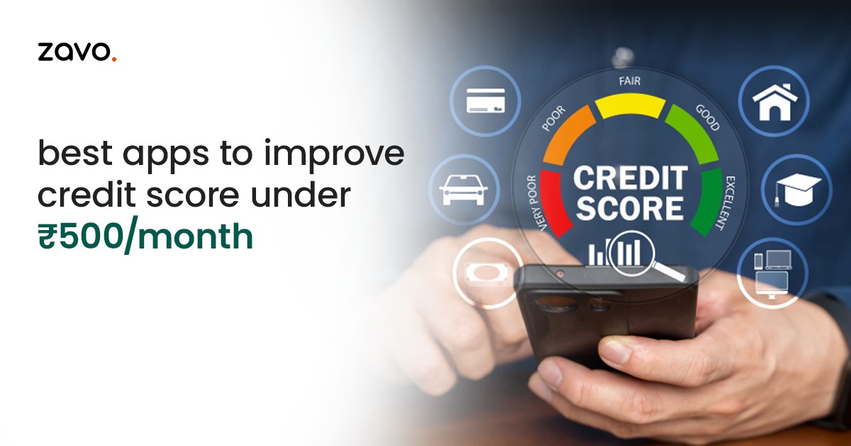 Best Apps to Improve Credit Score Under ₹500/Month
