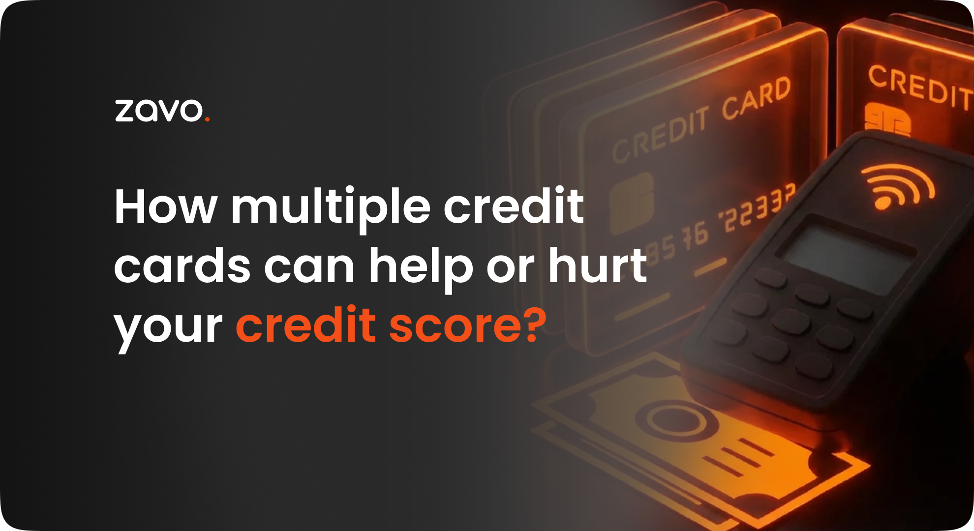 How Multiple Credit Cards Can Help or Hurt Your Credit Score?