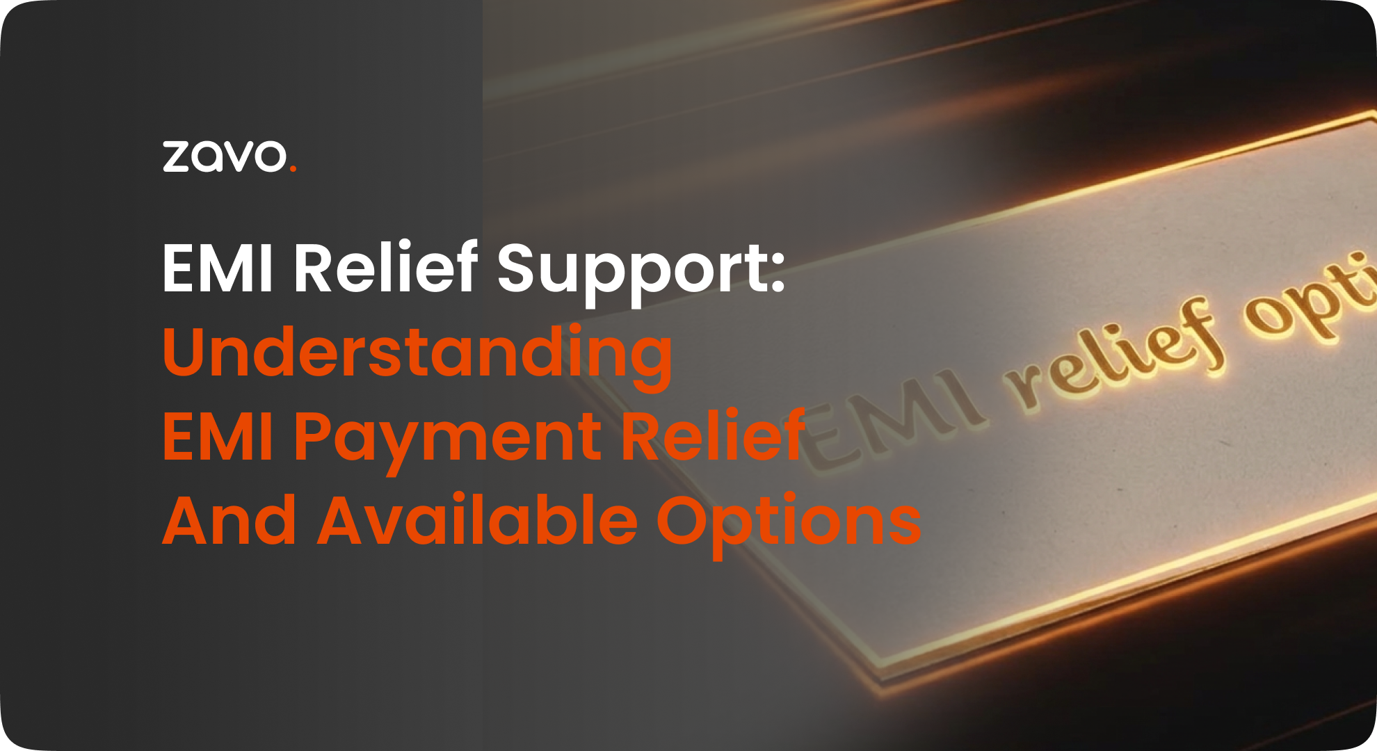 EMI Relief Support: Understanding EMI Payment Relief and Available Options