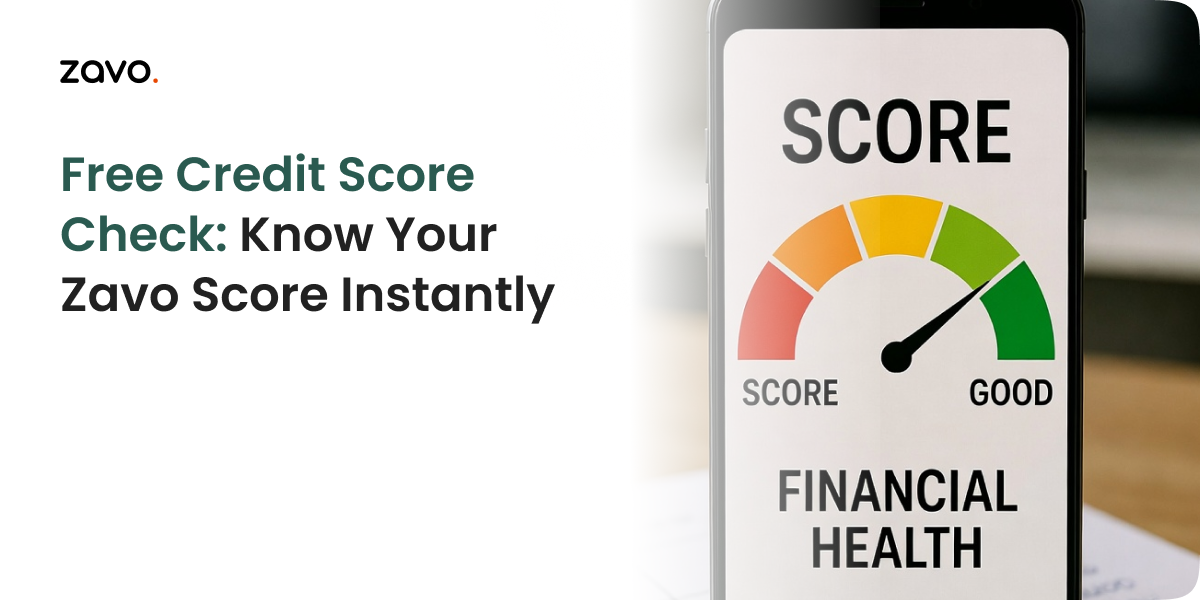 Free Credit Score Check: Know Your Zavo Score Instantly