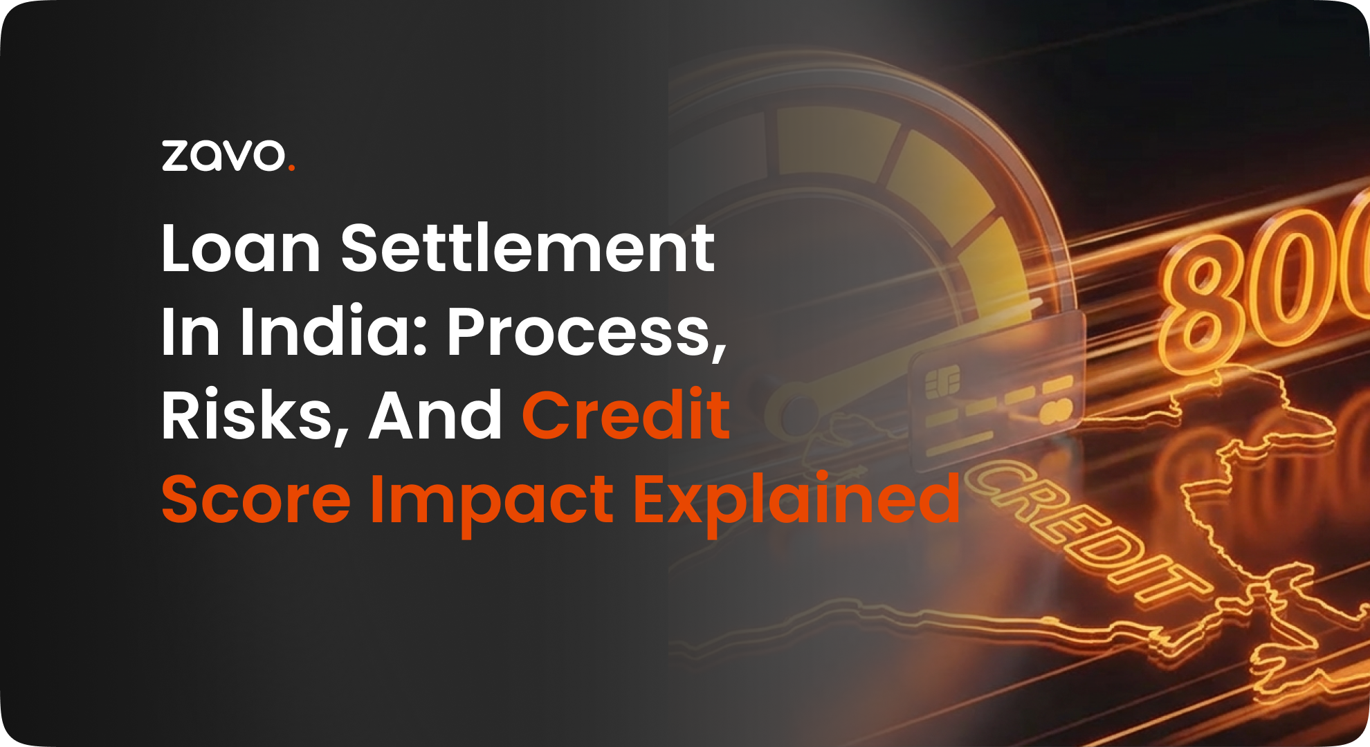 Loan Settlement in India: Process, Risks, and Credit Score Impact Explained