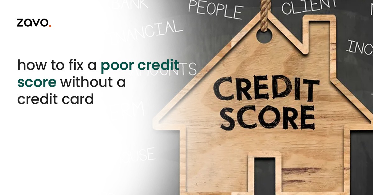 How to Fix a Poor Credit Score Without a Credit Card