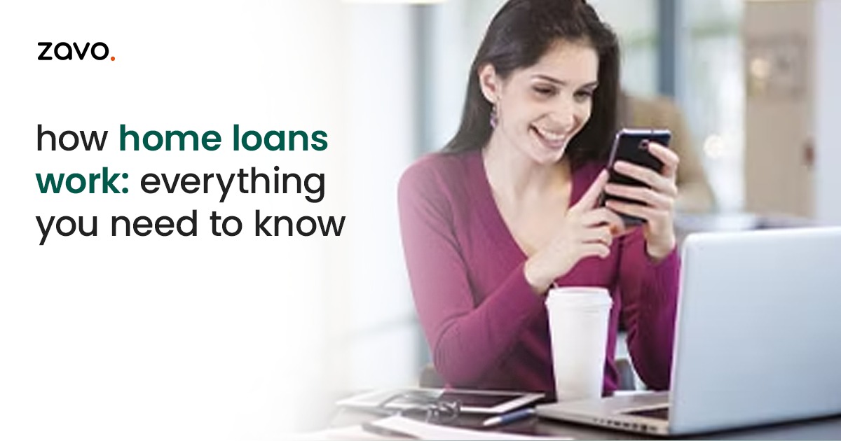 How Home Loans Work: Everything You Need to Know