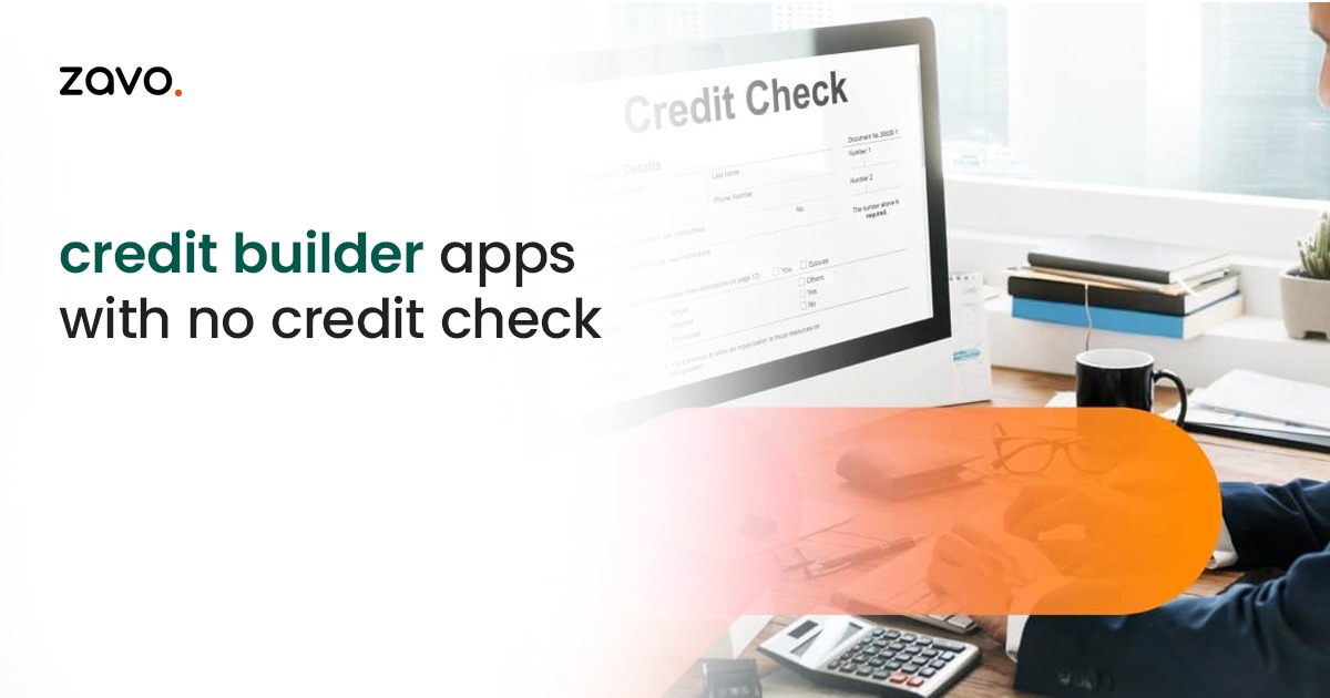 Credit Builder Apps with No Credit Check