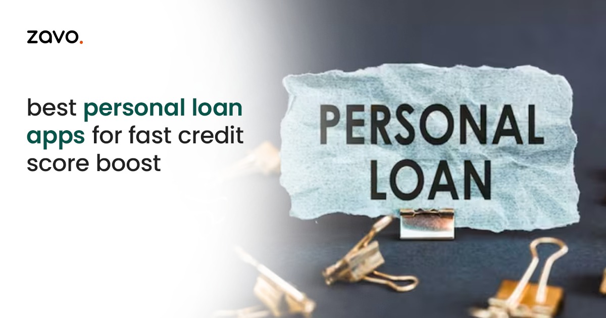 Best Personal Loan Apps for Fast Credit Score Boost
