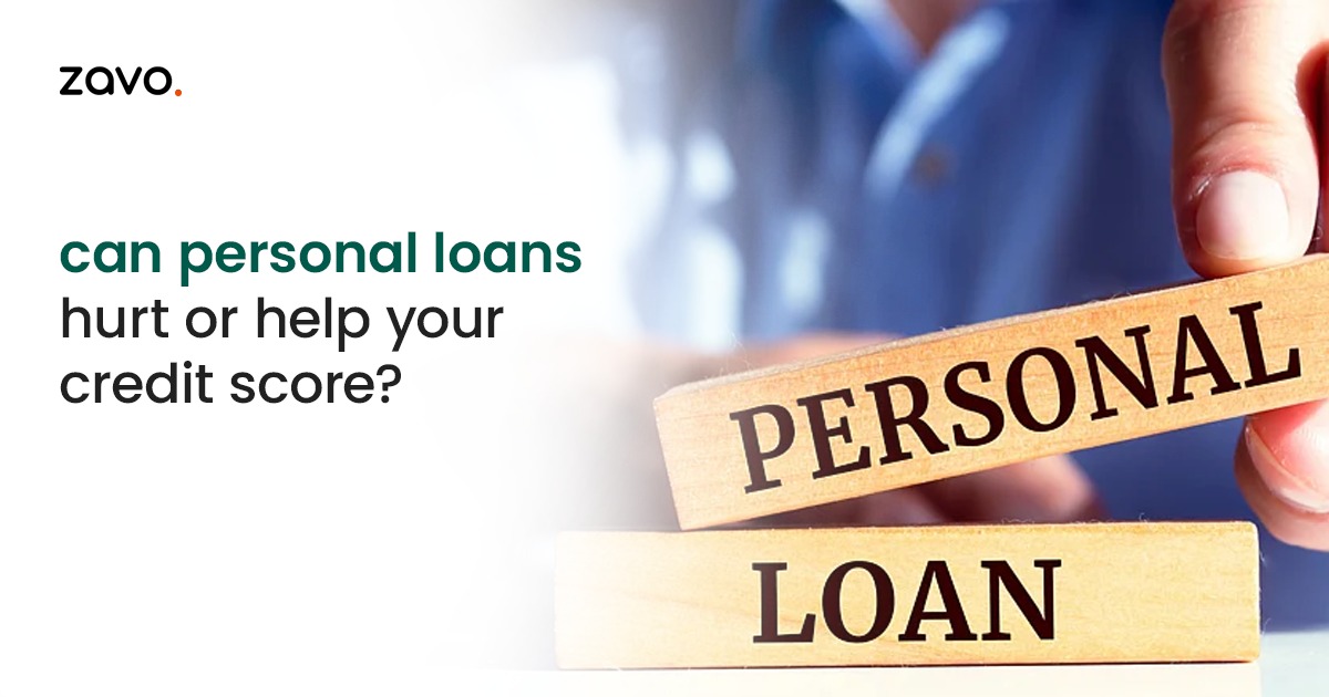 Can Personal Loans Hurt or Help Your Credit Score?