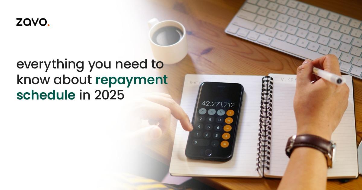Everything You Need to Know About Repayment Schedule in 2025