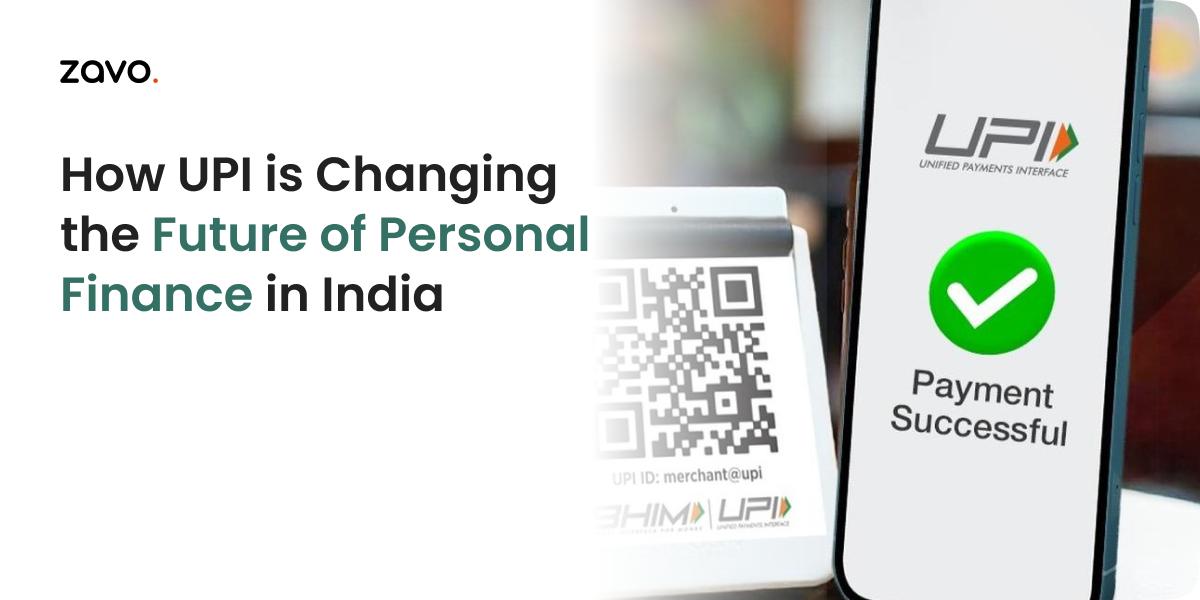 How UPI is changing the Future of Personal Finance In India