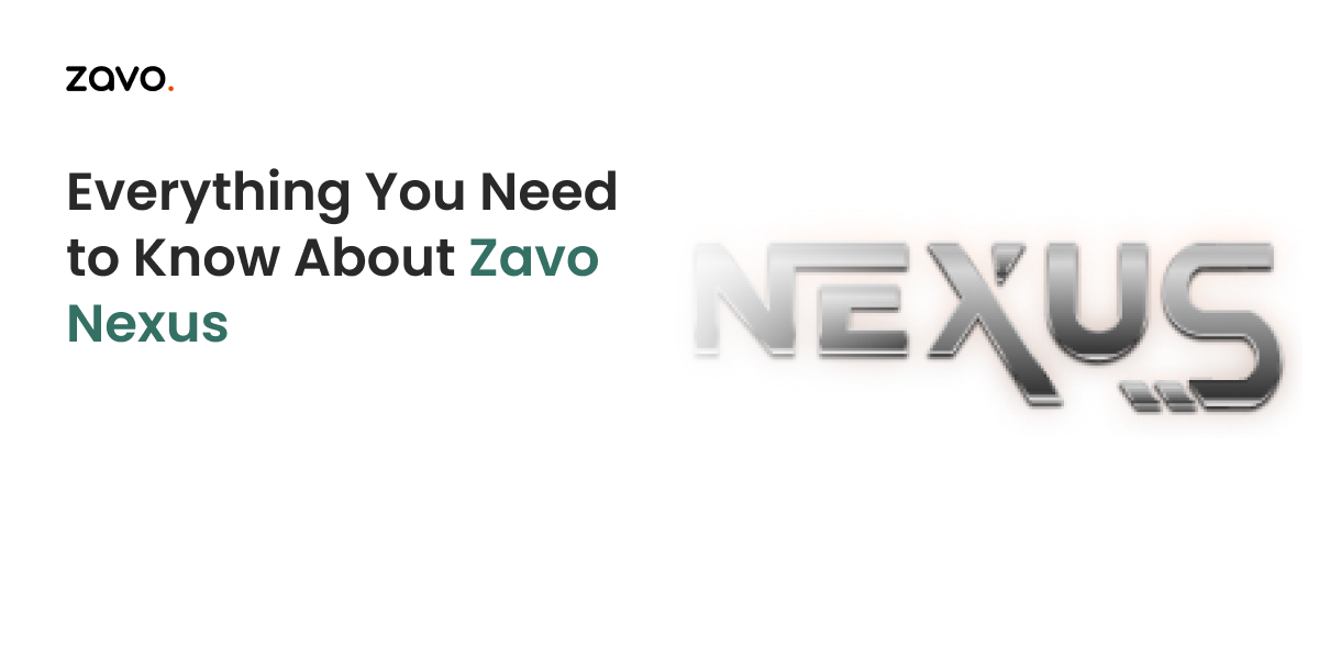 Everything You Need to Know About Zavo Nexus