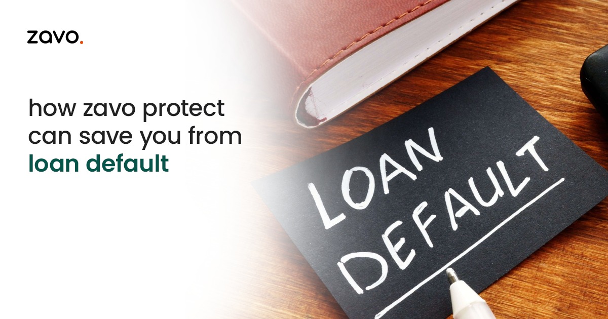 How Zavo Protect Can Save You From Loan Default